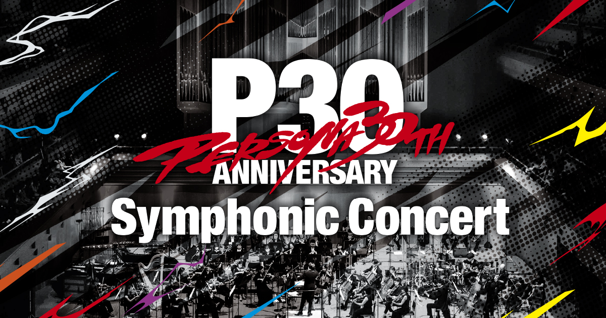 30th Anniversary Persona Symphonic Concert